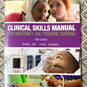 Clinical Skills Manual for Maternity and Pediatric Nursing